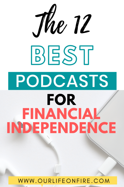 The 12 Best Podcasts For Financial Independence - Earbuds and Phone