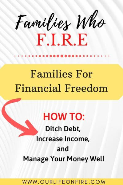 Families Who FIRE interview with Families for Financial Freedom